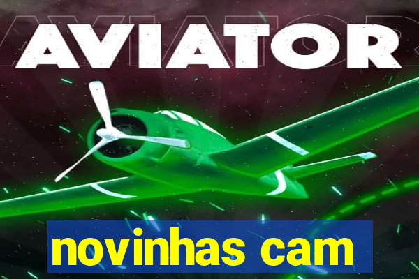 novinhas cam